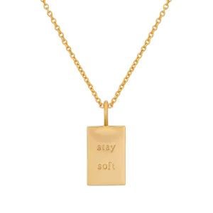 Memento Necklace 'Stay Soft'
